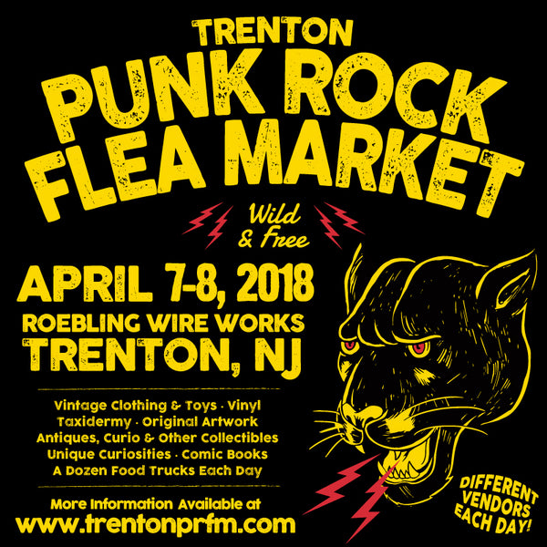 2018 TRENTON PUNK ROCK FLEA MARKET (Spring Edition)