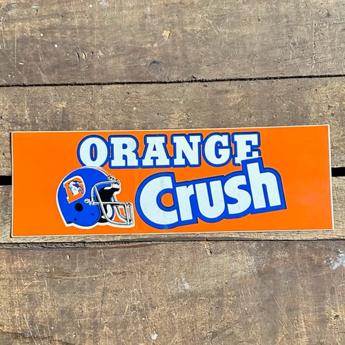 Vintage Orange Crush and Denver Broncos Bumper Sticker