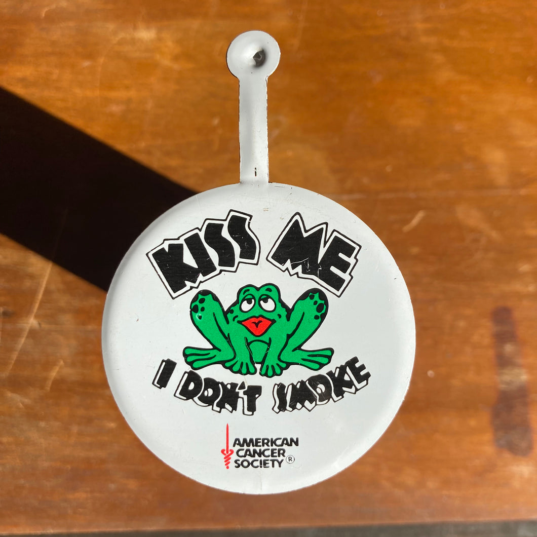 Kiss Me I Don't Smoke button