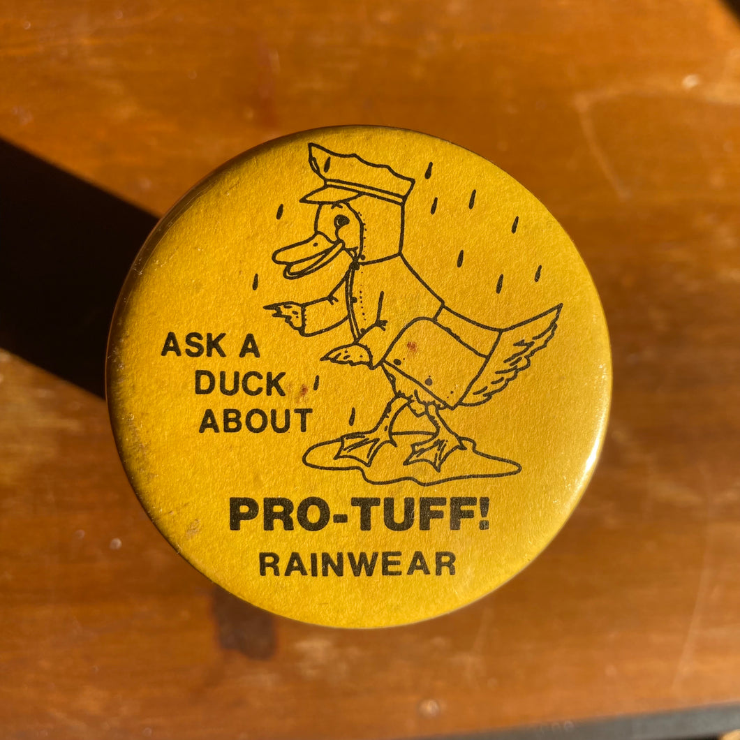 Ask a Duck about Pro-Tuff Rainwear button