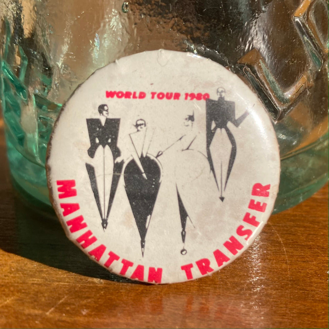 1980 Manhattan Transfer World Tour button