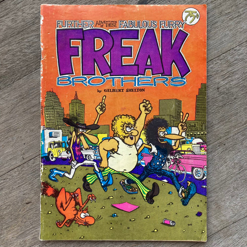 Further Adventures of Those Fabulous Furry Freak Brothers FOR SALE by Gilbert Shelton. Comix for sale at RAD SHIRTS Radcakes.com