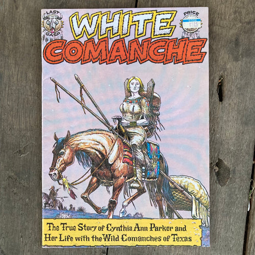 White Comanche by Jack Jaxon (Last Gasp, 1977)