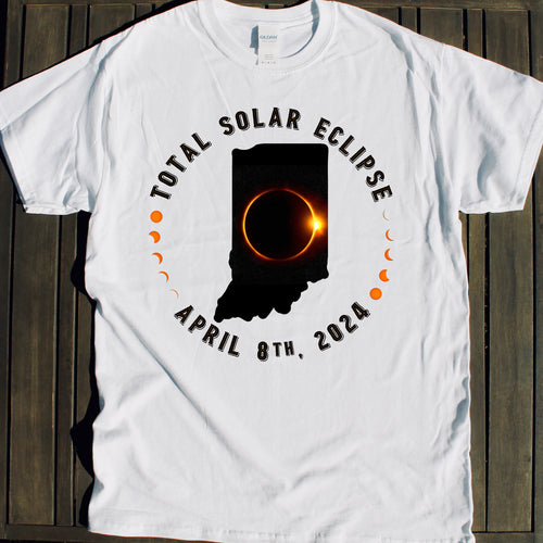Indiana 2024 Total Solar Eclipse shirt souvenir for April 8 viewing parties Total Solar Eclipse shirt for sale April 8 2024 souvenir gift shop commemorative tshirts 4/8/24 Made in USA