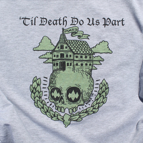 'Til Death Do Us Part shirt