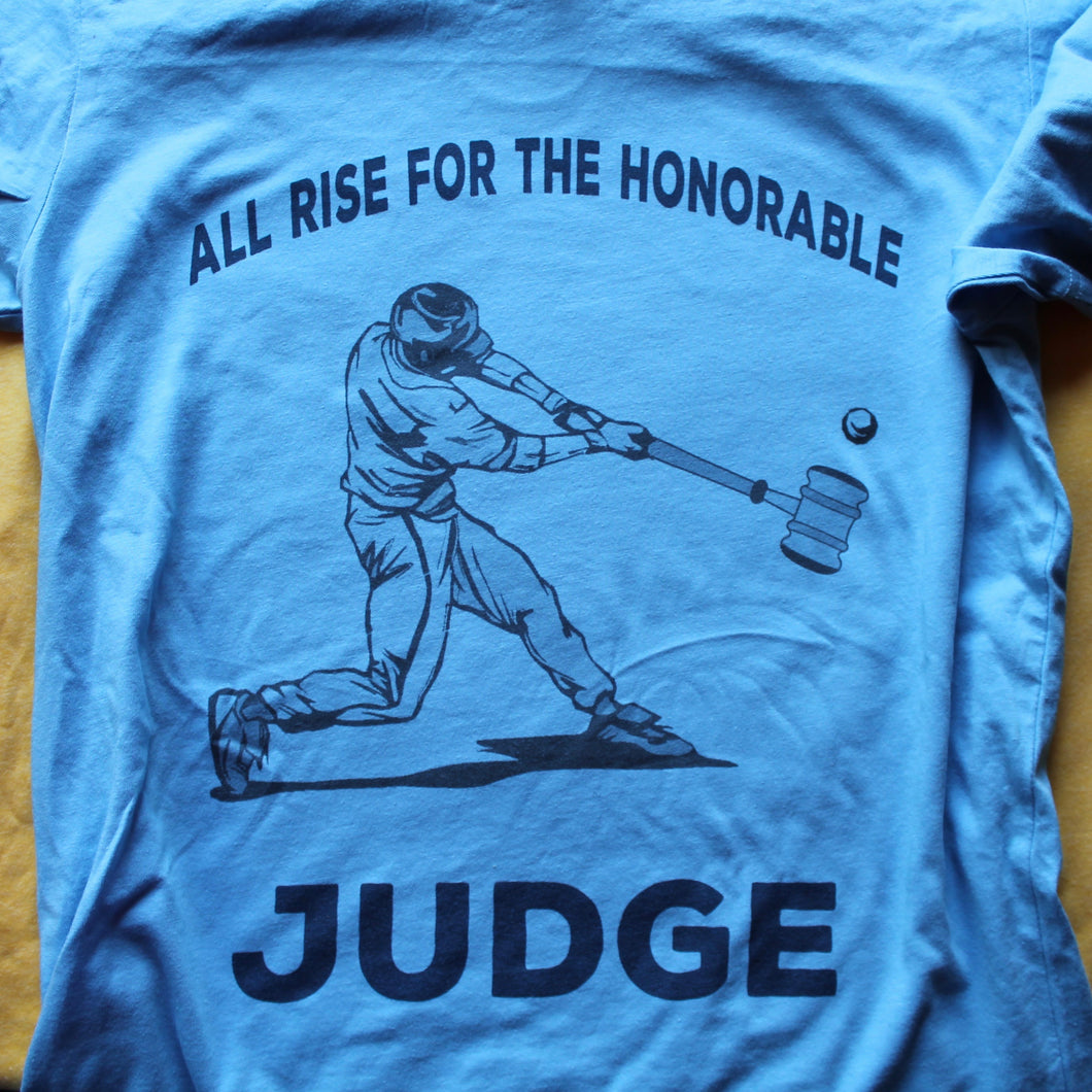 All Rise for the Honorable Aaron Judge shirt – RAD Shirts Custom Printing
