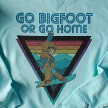 Go Bigfoot or Go Home Crewneck
