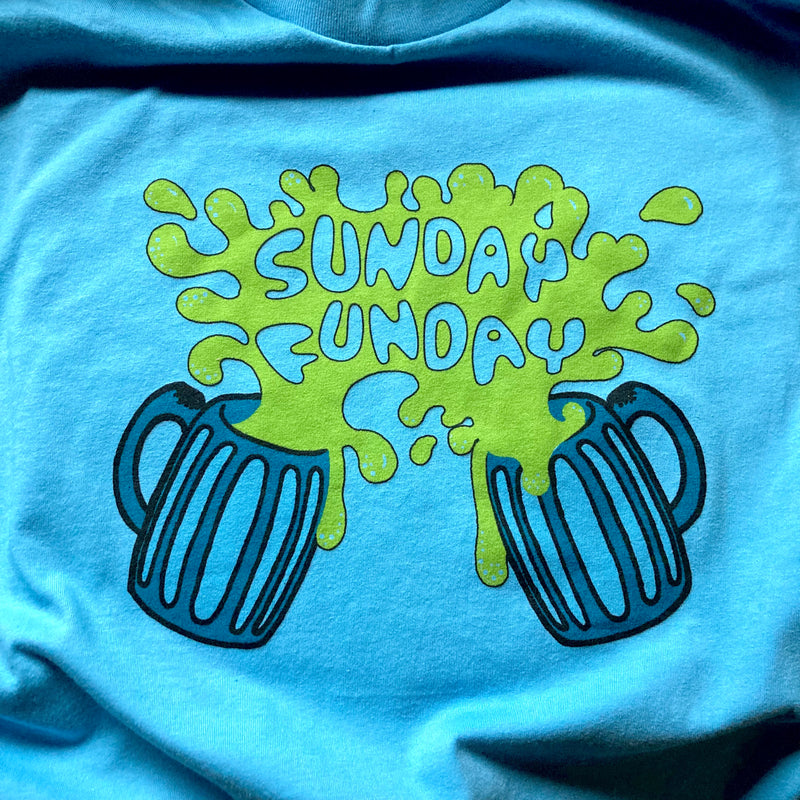 Sunday Funday shirt – RAD Shirts Custom Printing