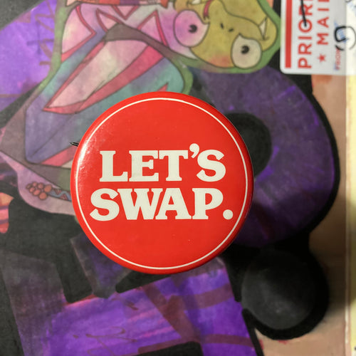 Retro “Let’s Swap” pinback button